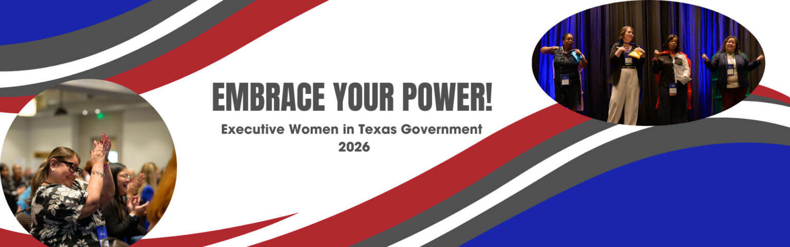 2026 Annual Conference - Executive Women In Texas Government